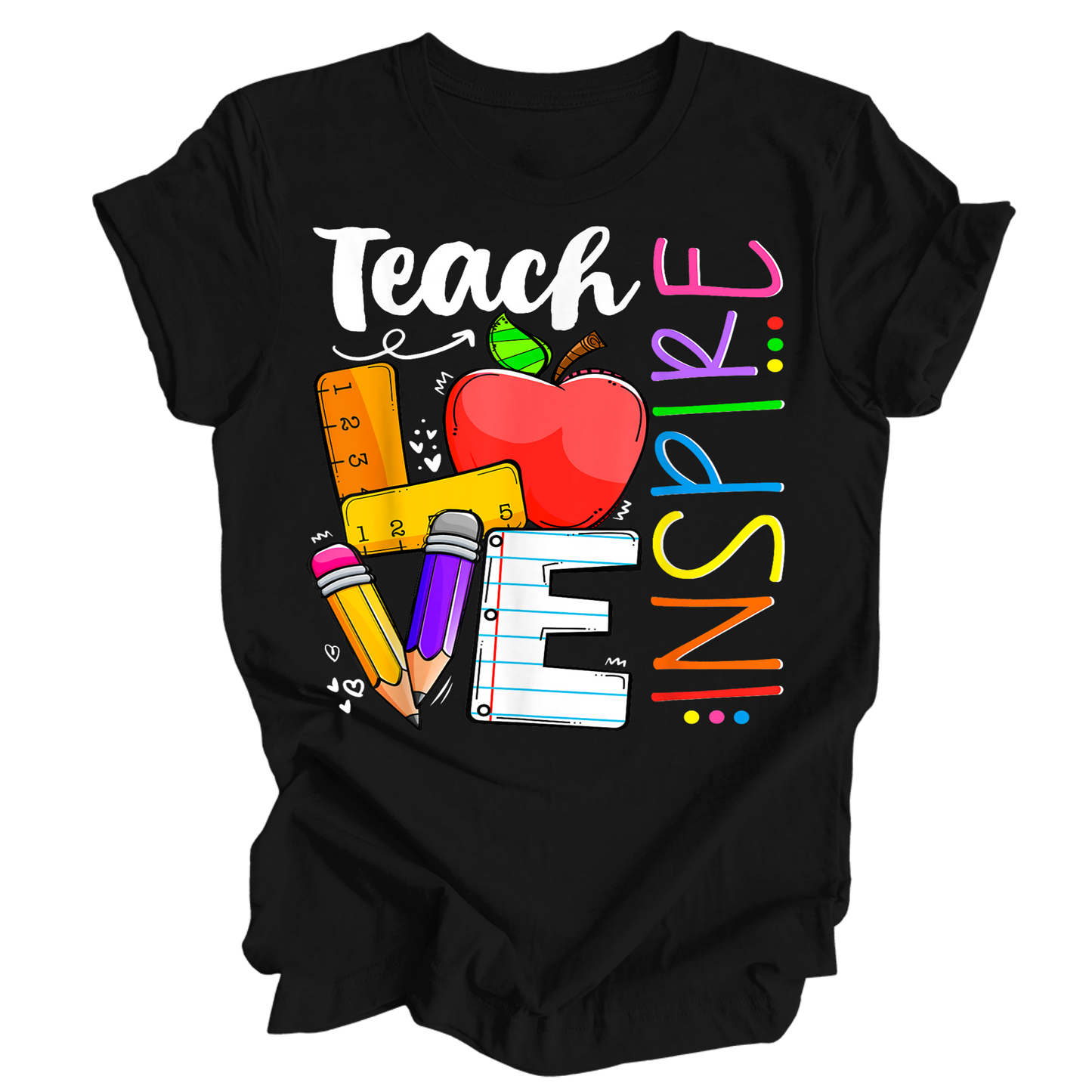 Teach Love Inspire T-Shirt