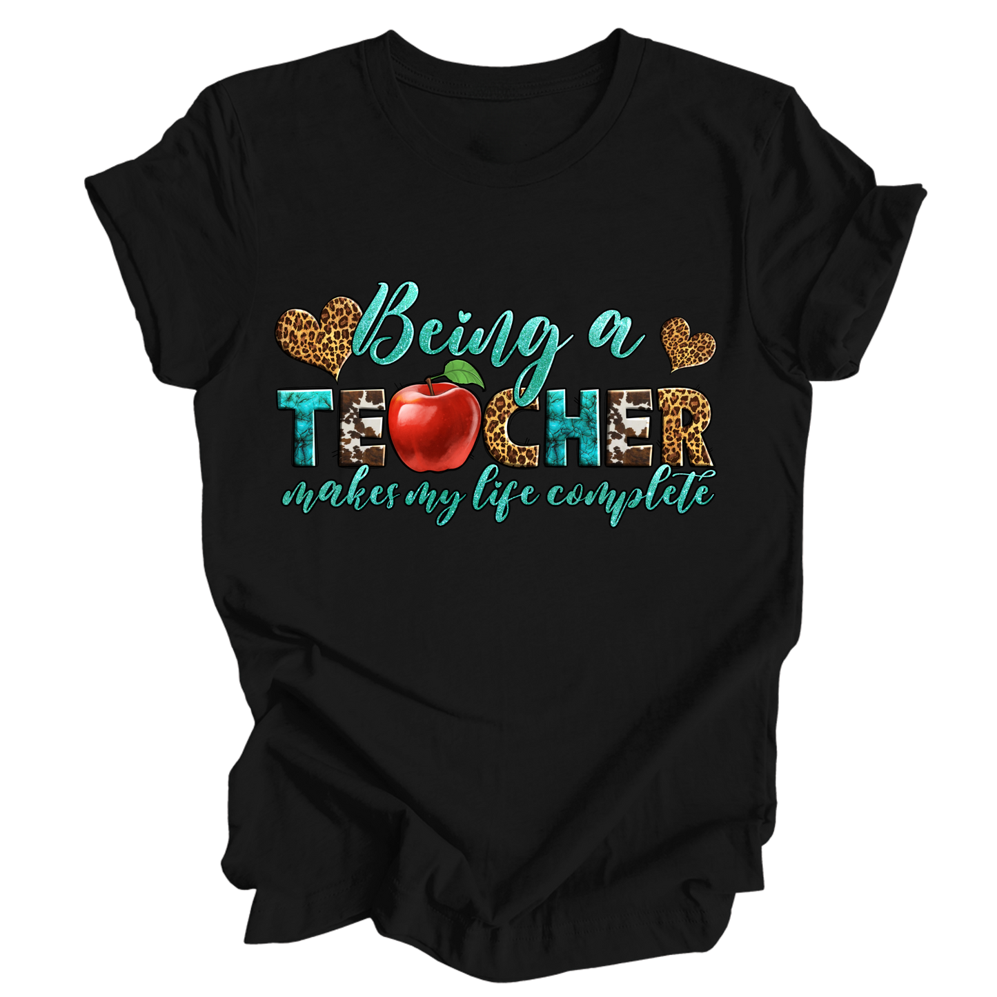 Being A Teacher T-Shirt