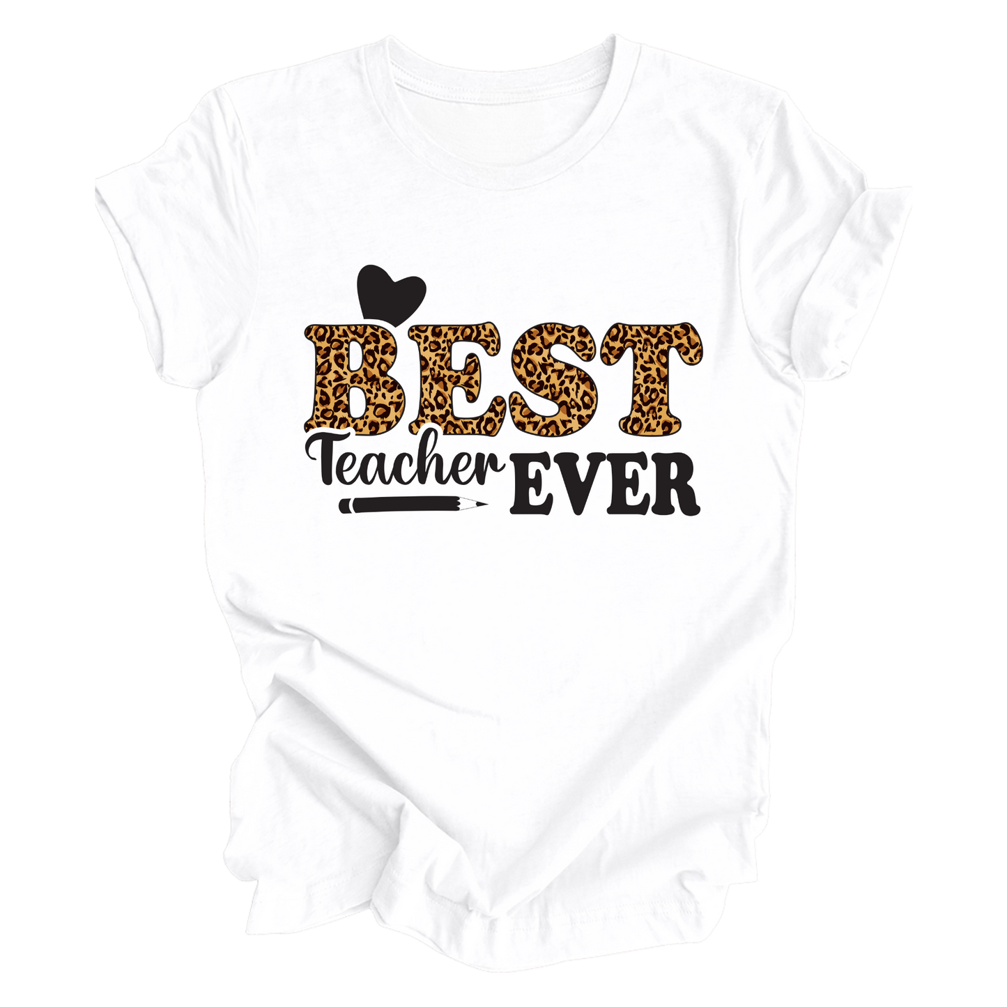 Best Teacher Ever T-Shirt