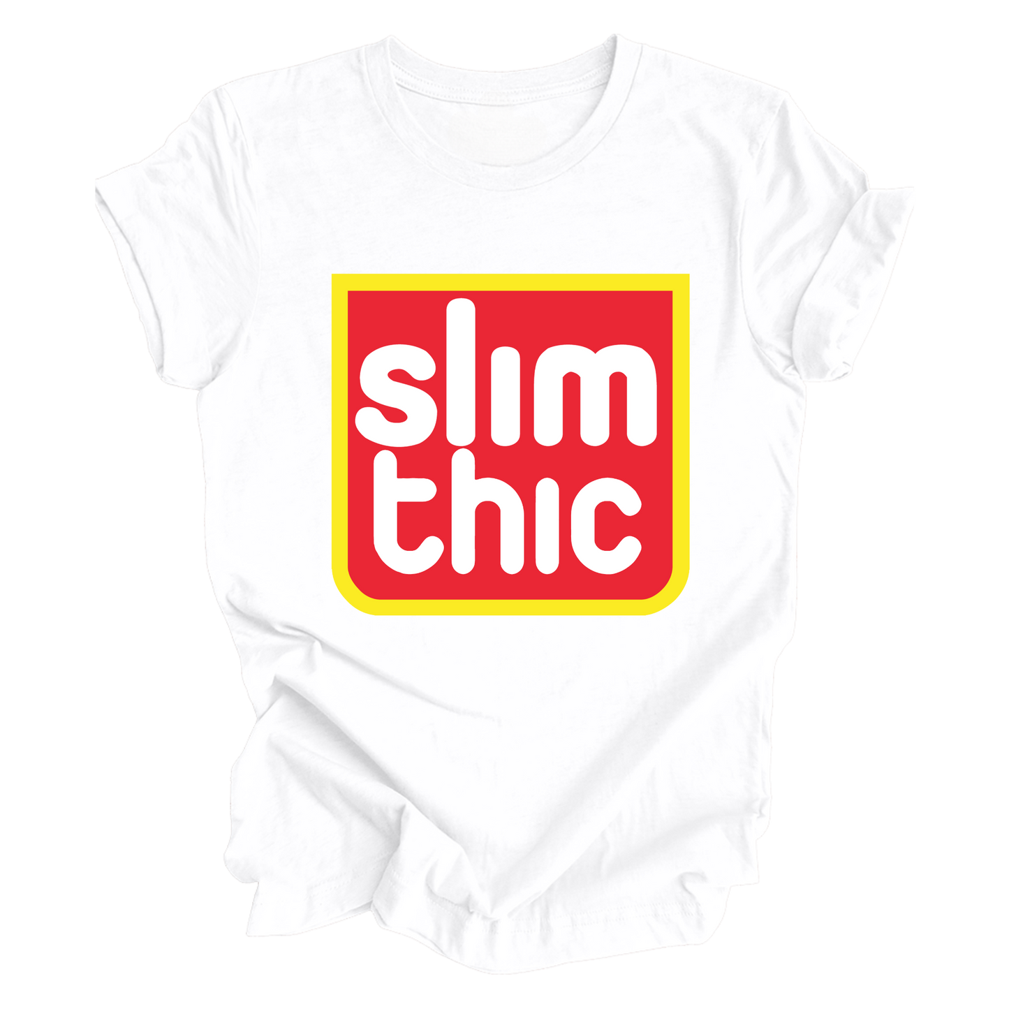 Slim Thic T-Shirt